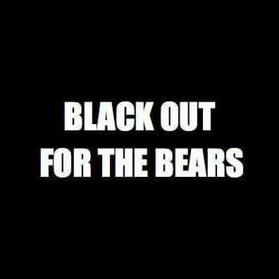 Black out for the bears